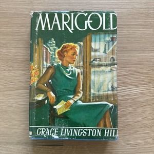 Marigold by Grace Livingston Hill 1970 Printing Hardcover Vintage